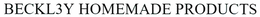 BECKL3Y HOMEMADE PRODUCTS trademark