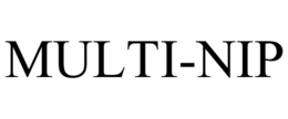 MULTI-NIP trademark