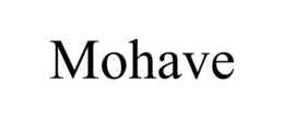MOHAVE trademark