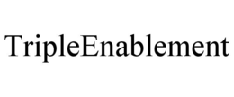 TRIPLEENABLEMENT trademark