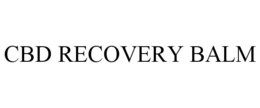 CBD RECOVERY BALM trademark
