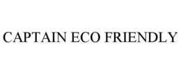 CAPTAIN ECO FRIENDLY trademark