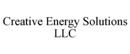 CREATIVE ENERGY SOLUTIONS LLC trademark