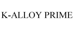 K-ALLOY PRIME trademark