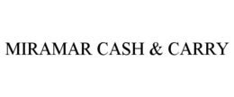 MIRAMAR CASH & CARRY trademark