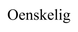 OENSKELIG trademark