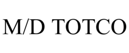 M/D TOTCO trademark