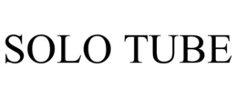 SOLO TUBE trademark