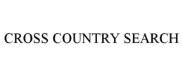 CROSS COUNTRY SEARCH trademark