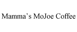 MAMMA'S MOJOE COFFEE trademark
