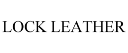 LOCK LEATHER trademark