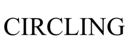 CIRCLING trademark