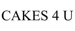 CAKES 4 U trademark