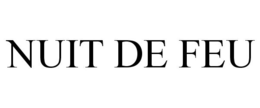 NUIT DE FEU trademark