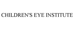 CHILDREN'S EYE INSTITUTE trademark