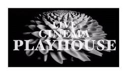 LIVE CINEMA PLAYHOUSE trademark