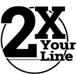 2X YOUR LINE trademark