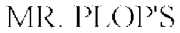 MR. PLOP'S trademark