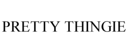 PRETTY THINGIE trademark