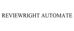 REVIEWRIGHT AUTOMATE trademark