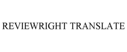 REVIEWRIGHT TRANSLATE trademark