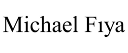 MICHAEL FIYA trademark