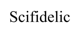 SCIFIDELIC trademark