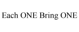 EACH ONE BRING ONE trademark