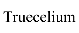 TRUECELIUM trademark