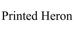 PRINTED HERON trademark