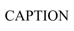 CAPTION trademark