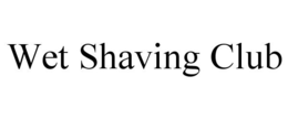 WET SHAVING CLUB trademark