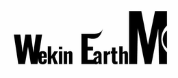 WEKIN EARTH M trademark