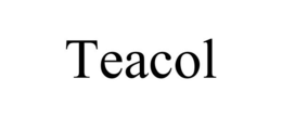 TEACOL trademark
