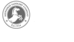 MILWAUKEE SADDLERY COMPANY EST. 1924 trademark