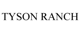 TYSON RANCH trademark