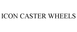 ICON CASTER WHEELS trademark