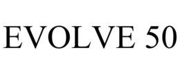 EVOLVE 50 trademark