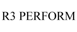 R3 PERFORM trademark