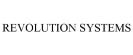 REVOLUTION SYSTEMS trademark