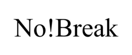 NO!BREAK trademark