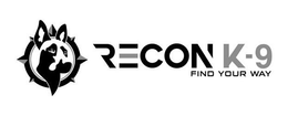 RECON K-9 FIND YOUR WAY trademark