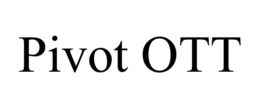 PIVOT OTT trademark