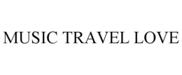 MUSIC TRAVEL LOVE trademark