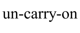 UN-CARRY-ON trademark