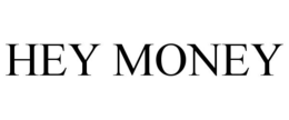 HEY MONEY trademark