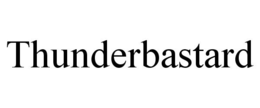 THUNDERBASTARD trademark