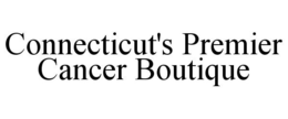CONNECTICUT'S PREMIER CANCER BOUTIQUE trademark