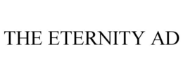 THE ETERNITY AD trademark