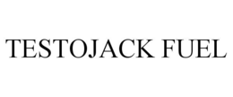 TESTOJACK FUEL trademark